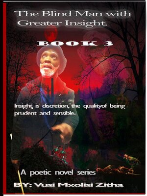 cover image of The Blind Man With Greater Insight; Part 3